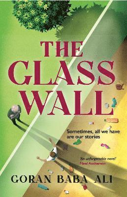 Goran Baba Ali - Glass Wall, Häftad