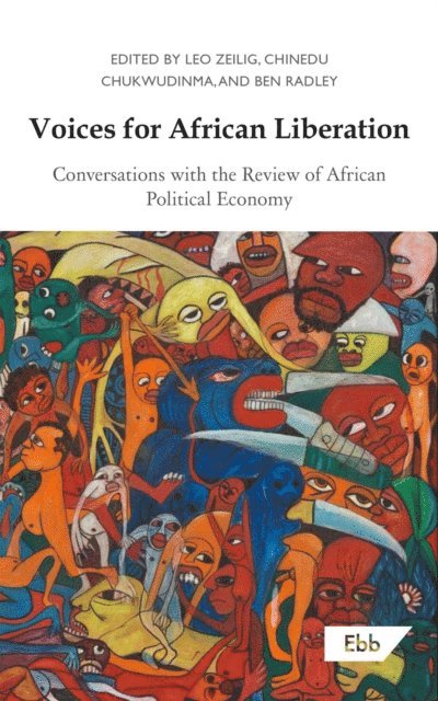 Ben Radley, Chinedu Chukwudinma, Leo Zeilig - Voices for African Liberation, E-bok