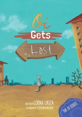 Lorna Likiza - Oi Gets Lost, Häftad. Tillgänglighet: Tillfälligt slut