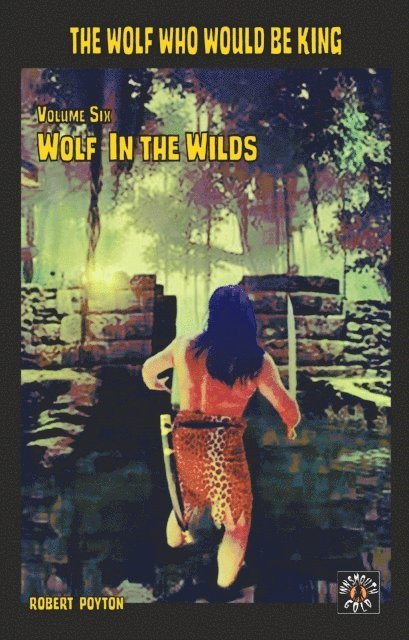 Robert Poyton - Wolf in the Wilds, E-bok