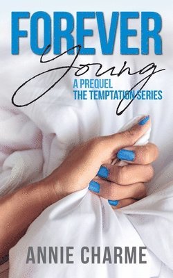 Annie Charme - Forever Young, Häftad. Tillgänglighet: Lägg i varukorg