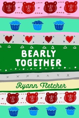Ryann Fletcher - Bearly Together, Häftad