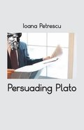Persuading Plato