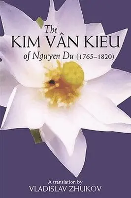 University of Hawai'i Press - Kim Van Kieu of Nguyen Du: 1765-1820, Häftad. Tillgänglighet: Tillfälligt slut