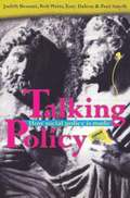 Talking Policy