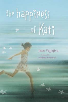 Jane Vejjajiva - Happiness of Kati, Häftad