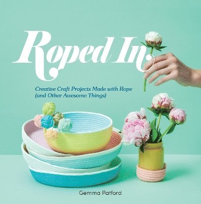 Roped In