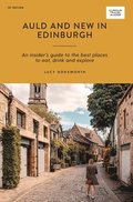 Auld and New in Edinburgh