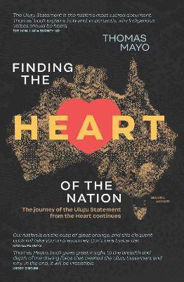 Finding the Heart of the Nation 2nd edition av Thomas Mayo