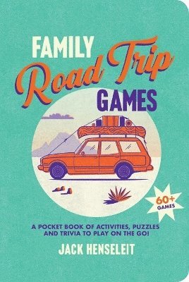 Jack Henseleit - Family Road Trip Games, Häftad