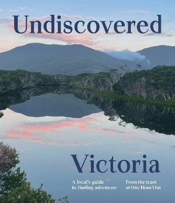 One Hour Out - Undiscovered Victoria, Häftad. Tillgänglighet: Tillfälligt slut
