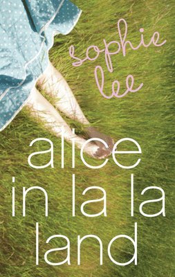 Sophie Lee - Alice in La La Land, Häftad