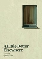 Sydney University Alumni - A Little Better Elsewhere, Häftad