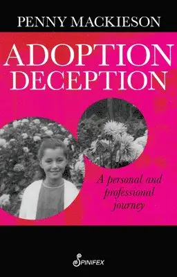 Mackieson Penny - Adoption Deception, Häftad. Tillgänglighet: Lägg i varukorg