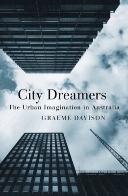 Graeme Davison - City Dreamers, Häftad