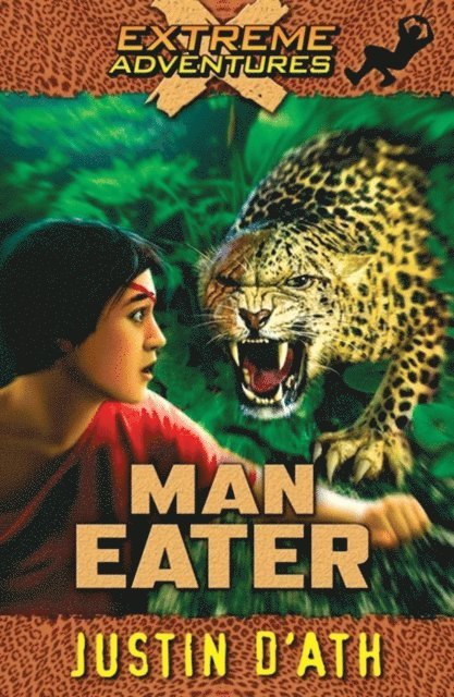 Justin D'Ath - Man Eater: Extreme Adventures, E-bok