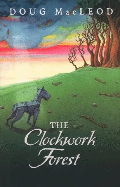 Doug MacLeod - Clockwork Forest, E-bok. Tillgänglighet: Lägg i varukorg