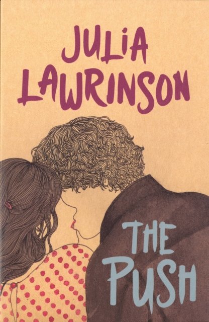 Julia Lawrinson - Push, E-bok. Tillgänglighet: Lägg i varukorg