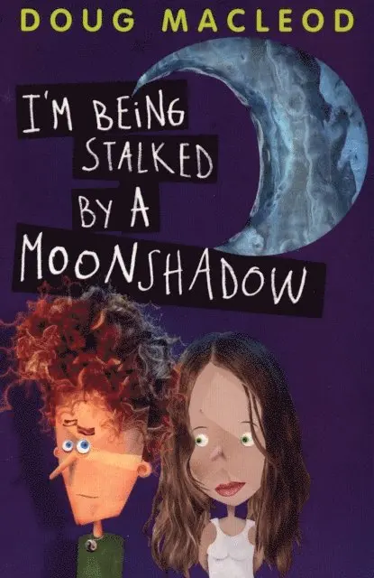 Doug MacLeod - I'm Being Stalked by a Moonshadow, E-bok. Tillgänglighet: Lägg i varukorg