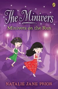 Minivers: Minivers on the Run Book One