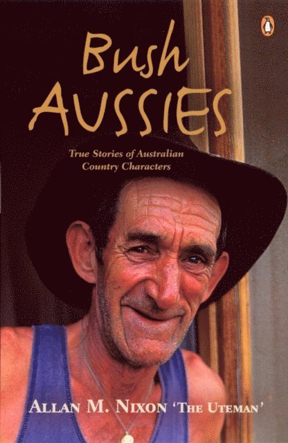 Allan M. Nixon - Bush Aussies, E-bok. Tillgänglighet: Lägg i varukorg