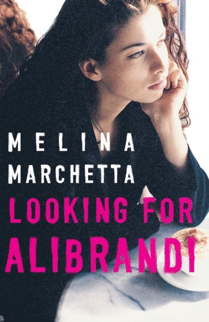 Melina Marchetta - Looking for Alibrandi, E-bok