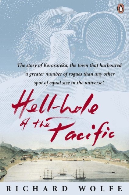 Richard Wolfe - Hellhole of the Pacific, E-bok