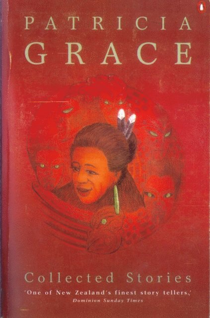 Patricia Grace - Collected Stories: Patricia Grace, E-bok
