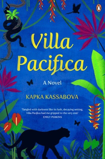 Kapka Kassabova - Villa Pacifica, E-bok