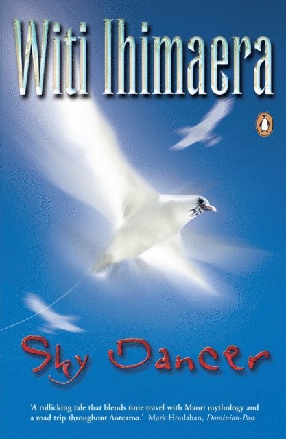 Witi Ihimaera - Sky Dancer, E-bok