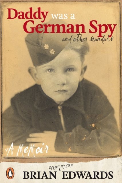Brian Edwards - Daddy was a German Spy, E-bok