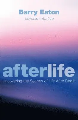 Barry Eaton - Afterlife, Häftad