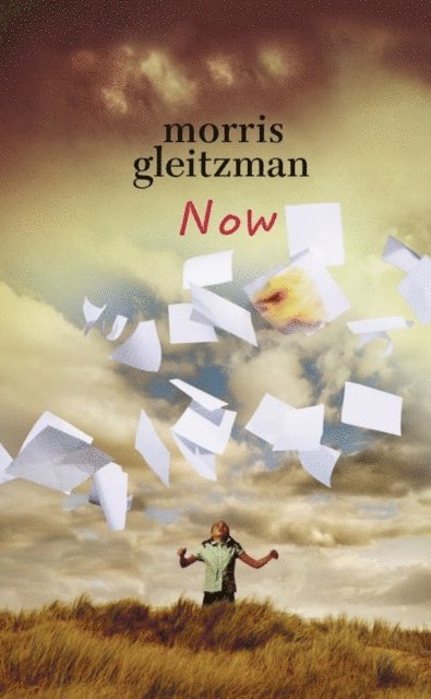 Morris Gleitzman - Now, E-bok