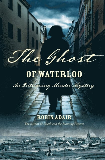 Robin Adair - Ghost of Waterloo, E-bok. Tillgänglighet: Lägg i varukorg