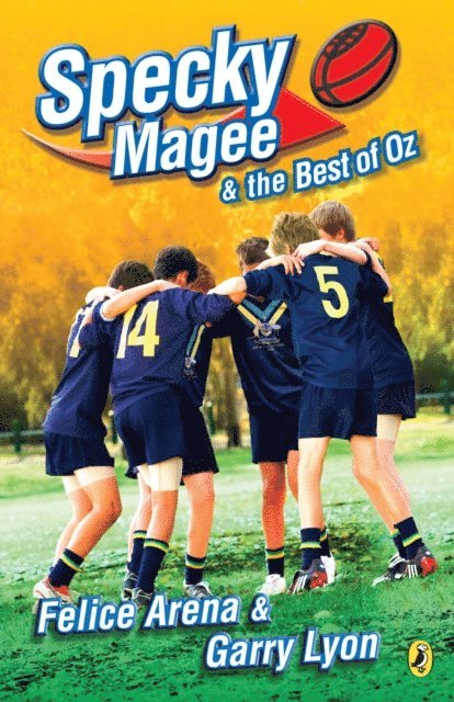 Garry Lyon, Felice Arena - Specky Magee and the Best of Oz, E-bok