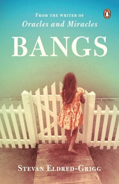 Stevan Eldred-Grigg - Bangs, E-bok