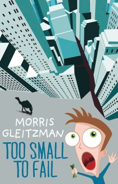 Morris Gleitzman - Too Small To Fail, E-bok