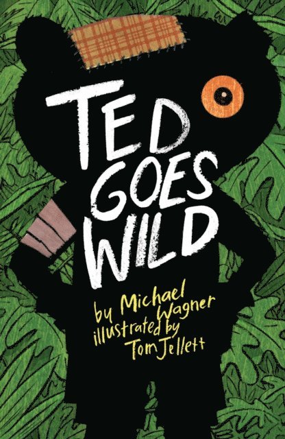 Michael Wagner - Ted Goes Wild, E-bok