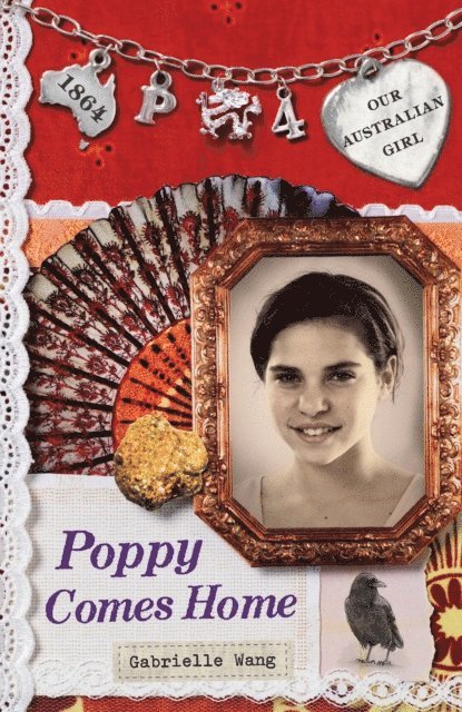 Gabrielle Wang - Our Australian Girl: Poppy Comes Home (Book 4), E-bok