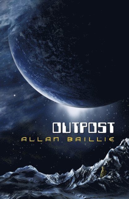 Allan Baillie - Outpost, E-bok