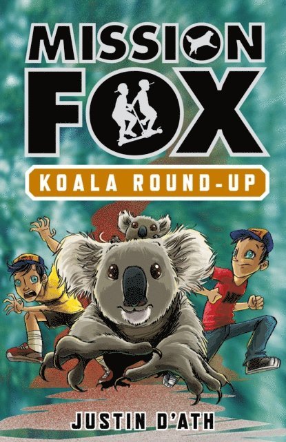 Justin D'Ath - Koala Roundup: Mission Fox Book 8, E-bok