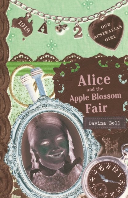 Davina Bell - Our Australian Girl: Alice and the Apple Blossom Fair (Book 2), E-bok