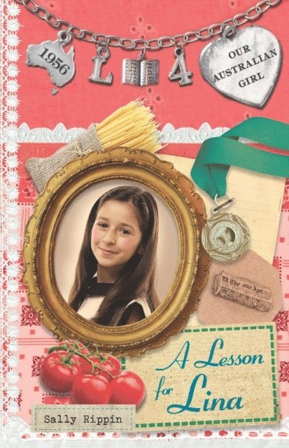 Sally Rippin - Our Australian Girl: A Lesson for Lina (Book 4), E-bok