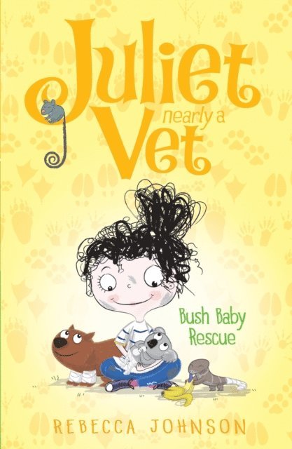 Rebecca Johnson - Bush Baby Rescue: Juliet, Nearly a Vet (Book 4), E-bok