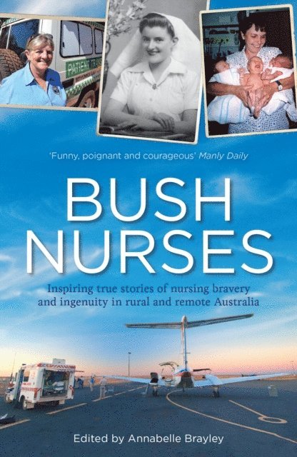 Annabelle Brayley - Bush Nurses, E-bok. Tillgänglighet: Lägg i varukorg