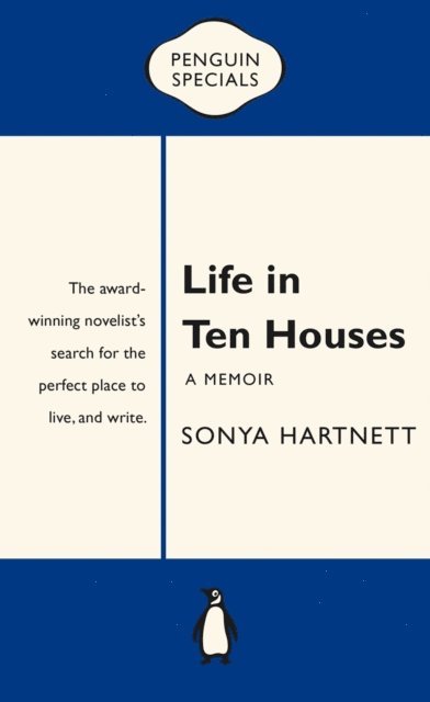 Sonya Hartnett - Life in Ten Houses: Penguin Special, E-bok. Tillgänglighet: Lägg i varukorg