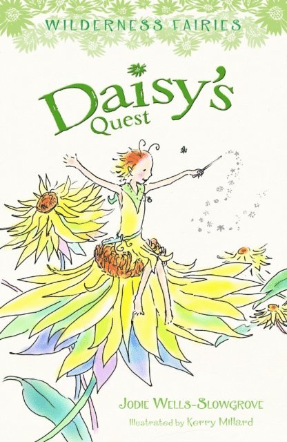 Jodie Wells-Slowgrove - Daisy's Quest: Wilderness Fairies (Book 1), E-bok