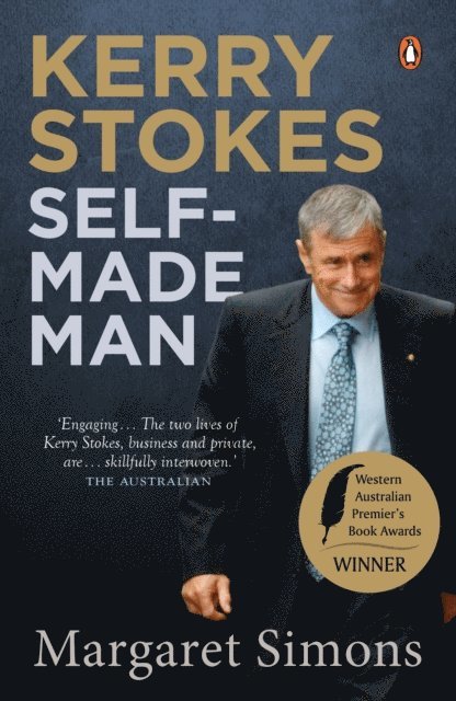 Margaret Simons - Kerry Stokes: Self-Made Man, E-bok