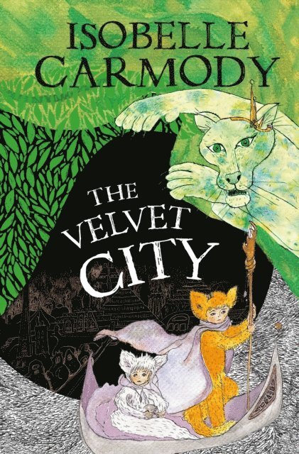 Isobelle Carmody - Kingdom of the Lost Book 4: The Velvet City, E-bok
