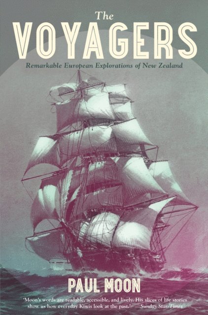 Paul Moon - Voyagers: Remarkable European Explorations of New Zealand, E-bok. Tillgänglighet: Lägg i varukorg